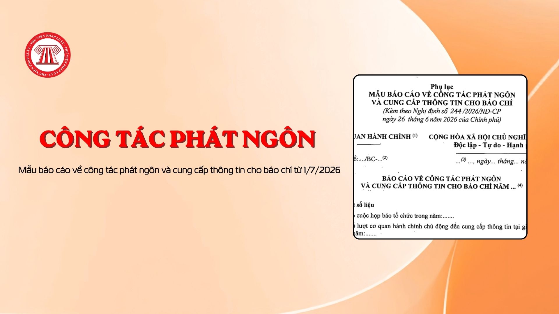 Mẫu báo cáo về công tác phát ngôn và cung cấp thông tin cho báo chí từ 1/7/2026