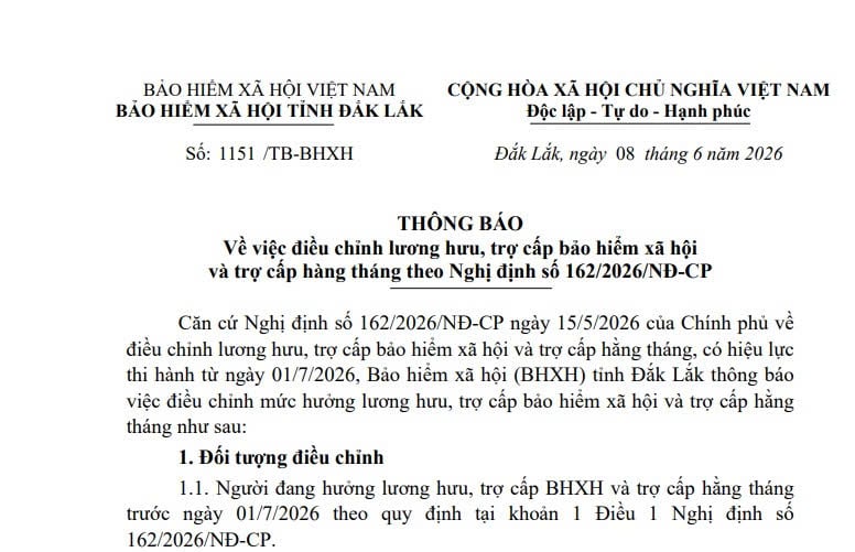 Hướng dẫn điều chỉnh lương hưu và trợ cấp bảo hiểm xã hội từ ngày 01/7/2026 (Thông báo 1151 BHXH Đắk Lắk)