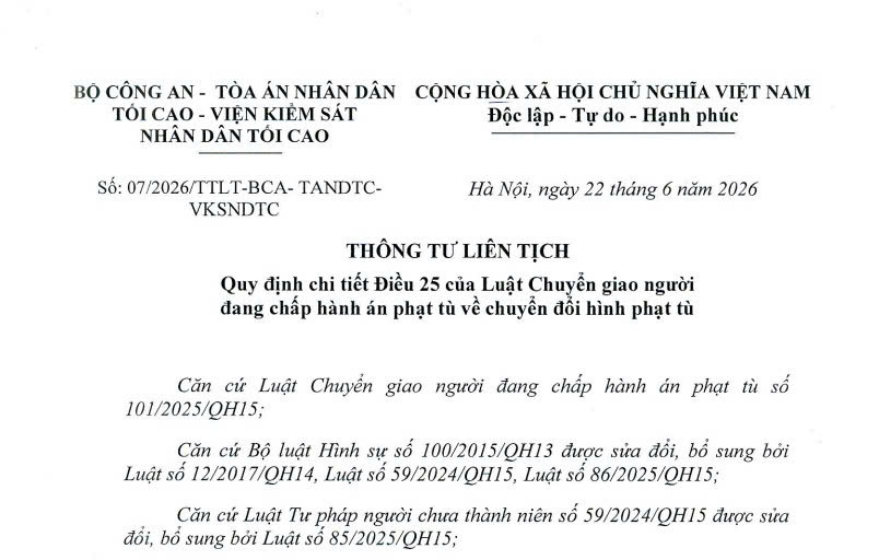 Đã có Thông tư liên tịch 07/2026/TTLT-BCA-TANDTC-VKSNDTC về chuyển đổi hình phạt tù từ 01/7/2026