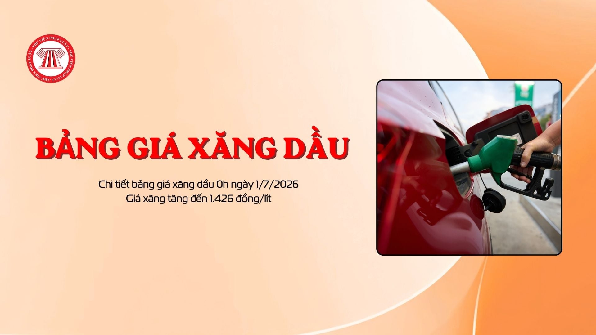 Chi tiết bảng giá xăng dầu 0h ngày 1/7/2026
