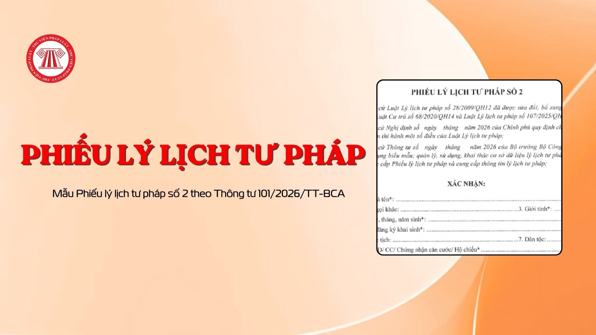 Mẫu Phiếu lý lịch tư pháp số 2 theo Thông tư 101/2026/TT-BCA