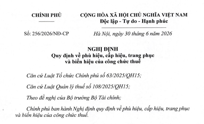 Đã có Nghị định 256/2026/NĐ-CP phù hiệu, cấp hiệu, trang phục và biển hiệu của công chức thuế