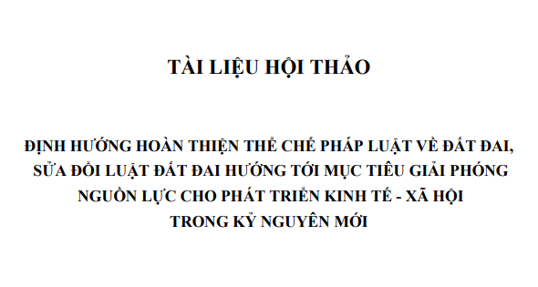 Tài liệu định hướng sửa đổi Luật Đất đai trong kỷ nguyên mới