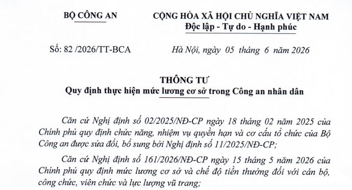 Đã có Thông tư 82/2026/TT-BCA hướng dẫn mức lương cơ sở trong Công an nhân dân