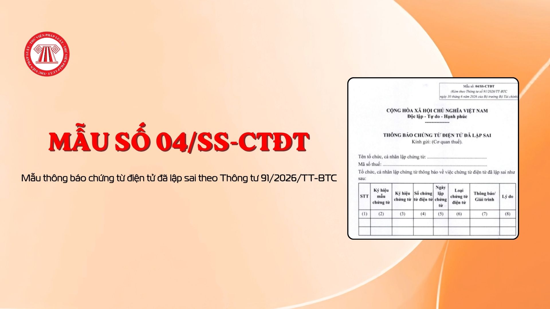 Mẫu thông báo chứng từ điện tử đã lập sai theo Thông tư 91/2026/TT-BTC (Mẫu số 04/SS-CTĐT)