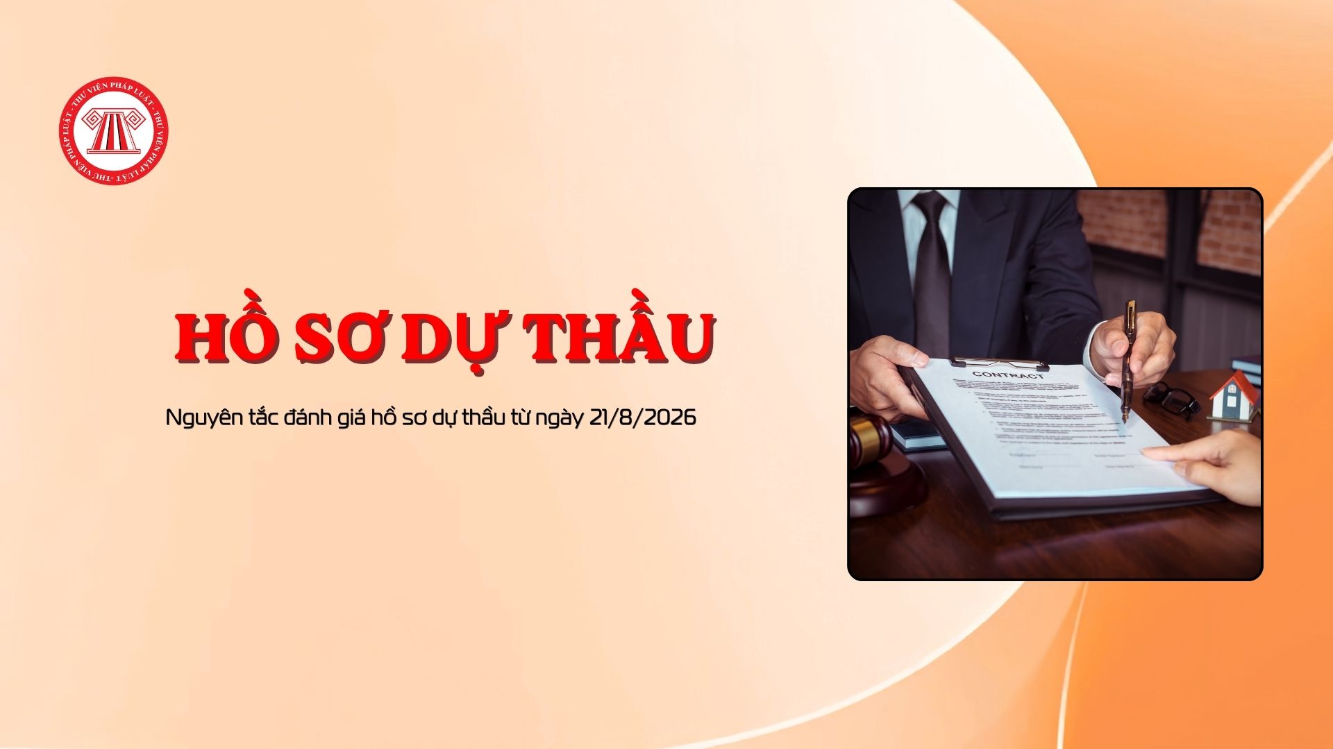 Nguyên tắc đánh giá hồ sơ dự thầu từ ngày 21/8/2026