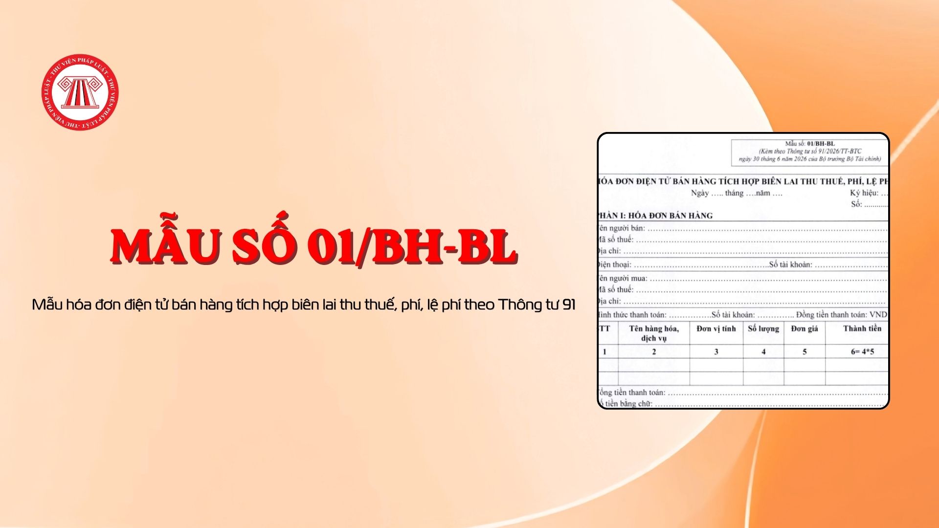 Mẫu hóa đơn điện tử bán hàng tích hợp biên lai thu thuế, phí, lệ phí theo Thông tư 91 (Mẫu số 01/BH-BL)