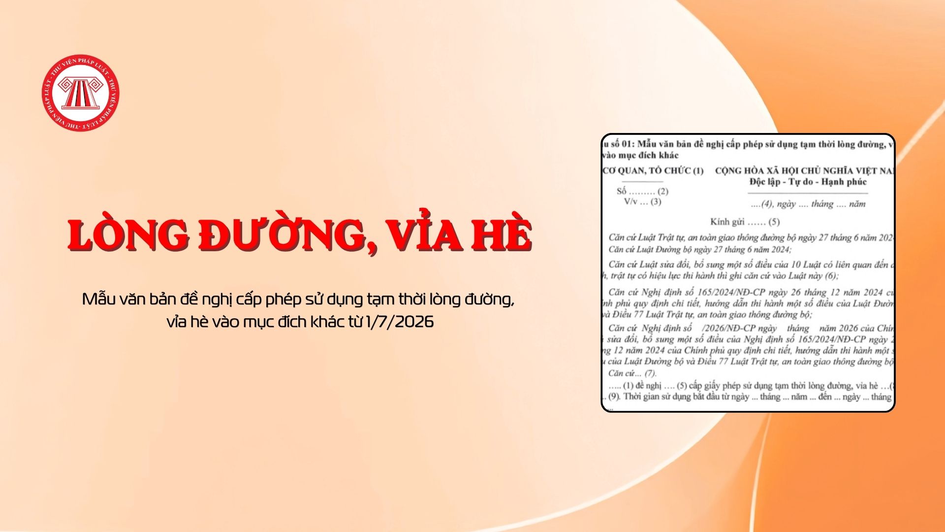 Mẫu văn bản đề nghị cấp phép sử dụng tạm thời lòng đường, vỉa hè vào mục đích khác từ 1/7/2026