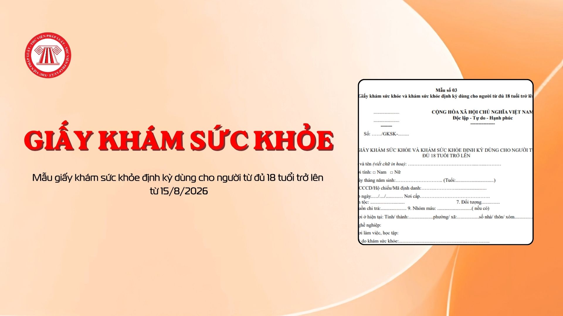 Mẫu giấy khám sức khỏe định kỳ dùng cho người từ đủ 18 tuổi trở lên từ 15/8/2026