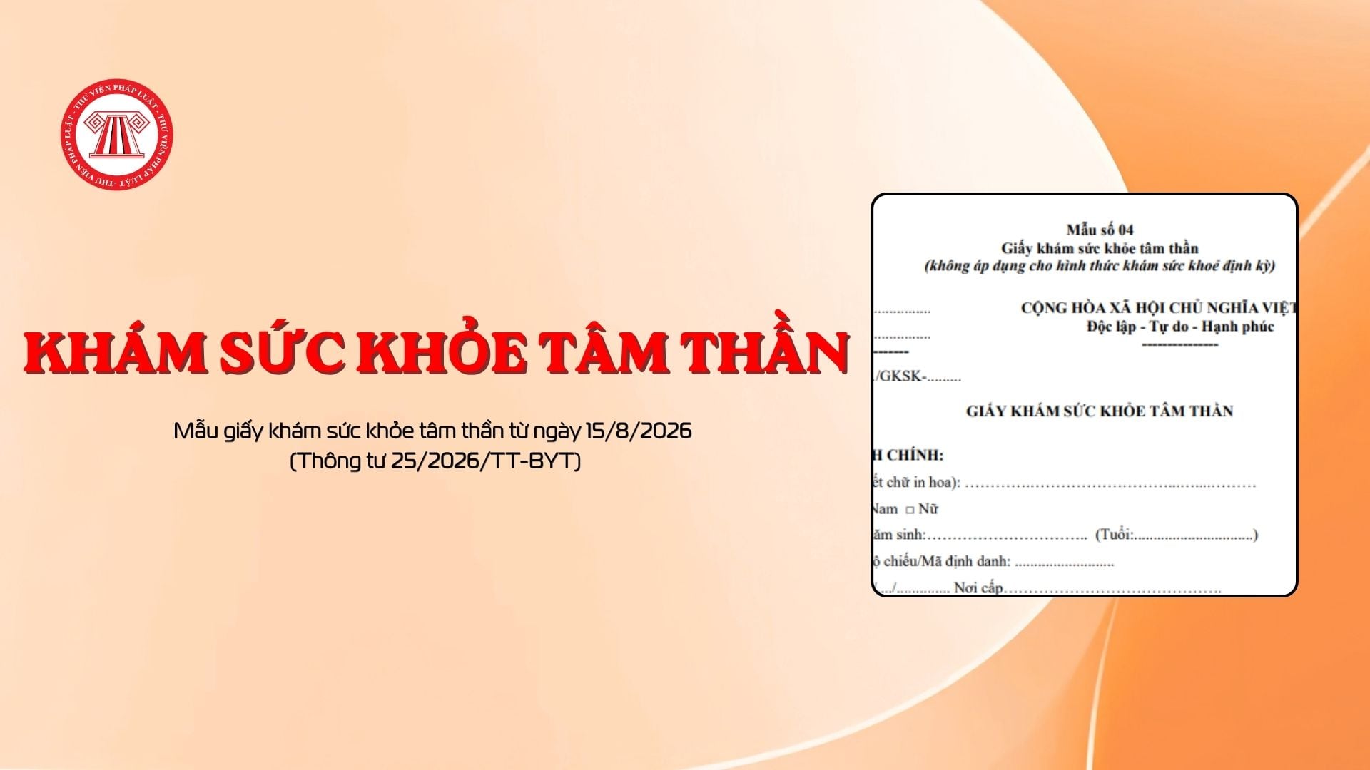 Mẫu giấy khám sức khỏe tâm thần từ ngày 15/8/2026 (Thông tư 25/2026/TT-BYT)