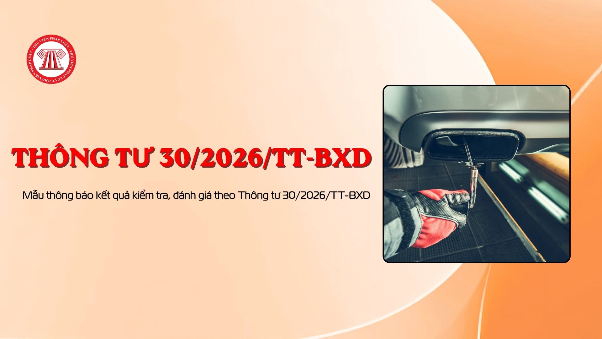 Mẫu thông báo kết quả kiểm tra, đánh giá theo Thông tư 30/2026/TT-BXD