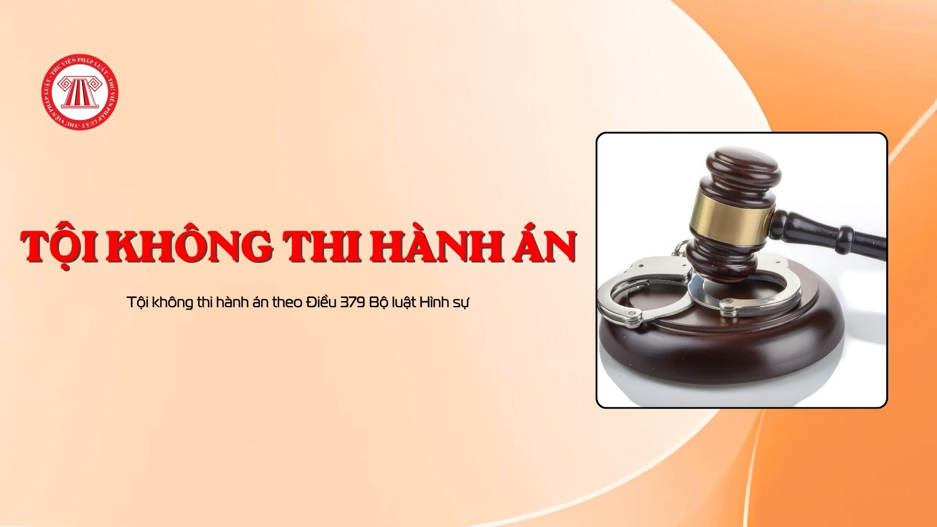 Tội không thi hành án theo Điều 379 Bộ luật Hình sự