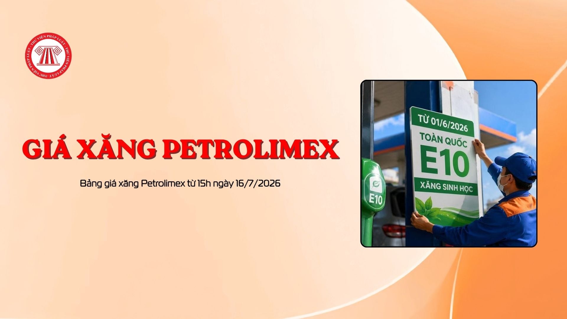 Bảng giá xăng Petrolimex từ 15h ngày 16/7/2026