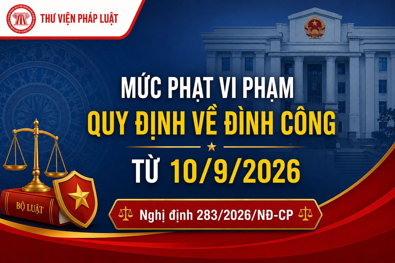 Mức phạt vi phạm quy định về đình công từ 10/9/2026