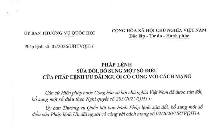 Đã có Pháp lệnh sửa đổi Pháp lệnh Ưu đãi người có công với cách mạng (Pháp lệnh 05/2026/UBTVQH16)