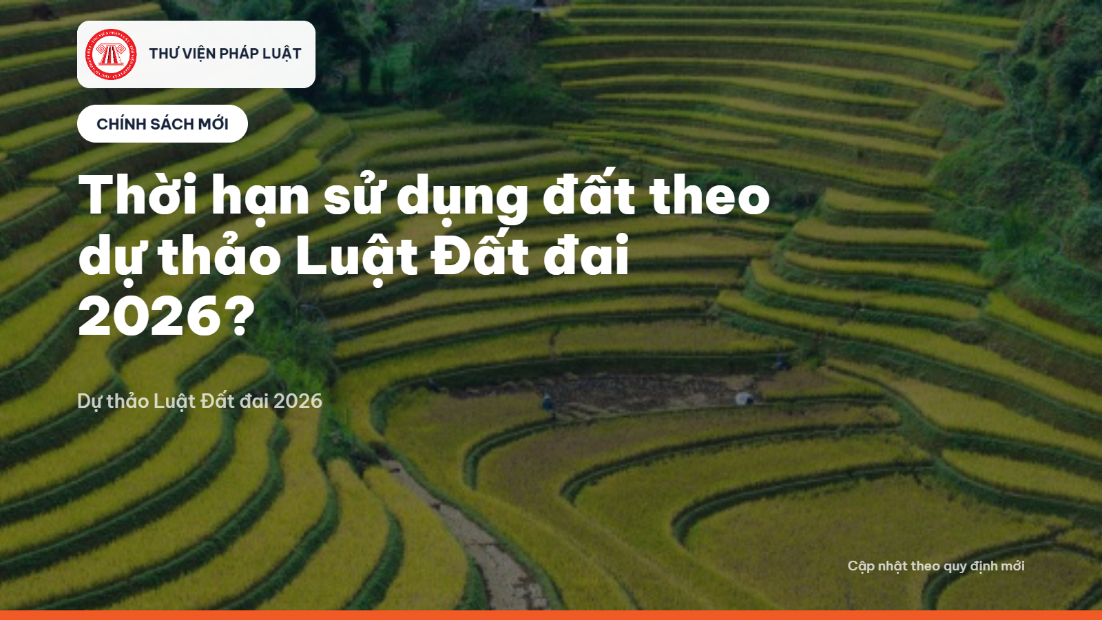 Thời hạn sử dụng đất theo dự thảo Luật Đất đai 2026 ra sao?