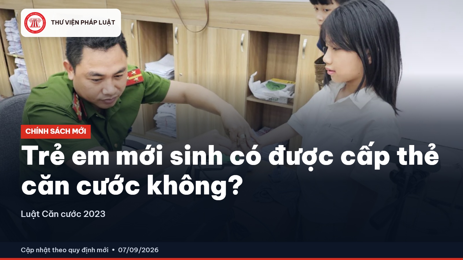 Trẻ em mới sinh có được cấp thẻ căn cước không?