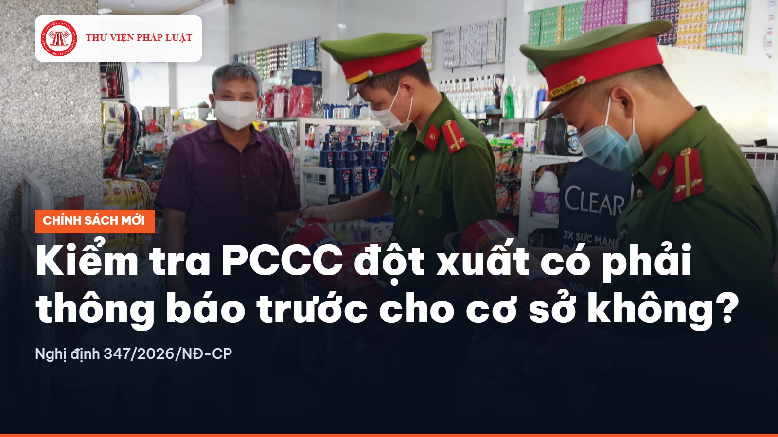 Kiểm tra PCCC đột xuất có phải thông báo trước cho cơ sở không? 