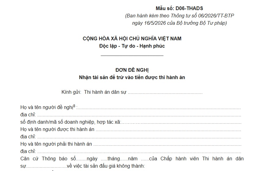 Mẫu D06-THADS Đơn đề nghị nhận tài sản để trừ vào tiền được thi hành án dân sự ra sao?