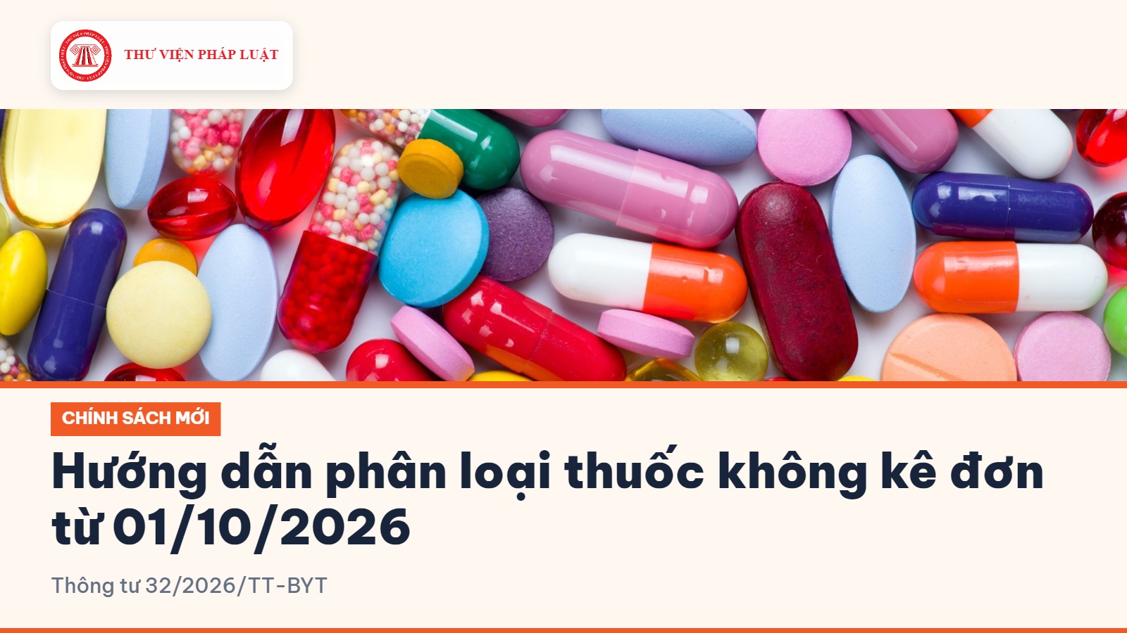 Hướng dẫn phân loại thuốc không kê đơn theo Thông tư 32/2026/TT-BYT