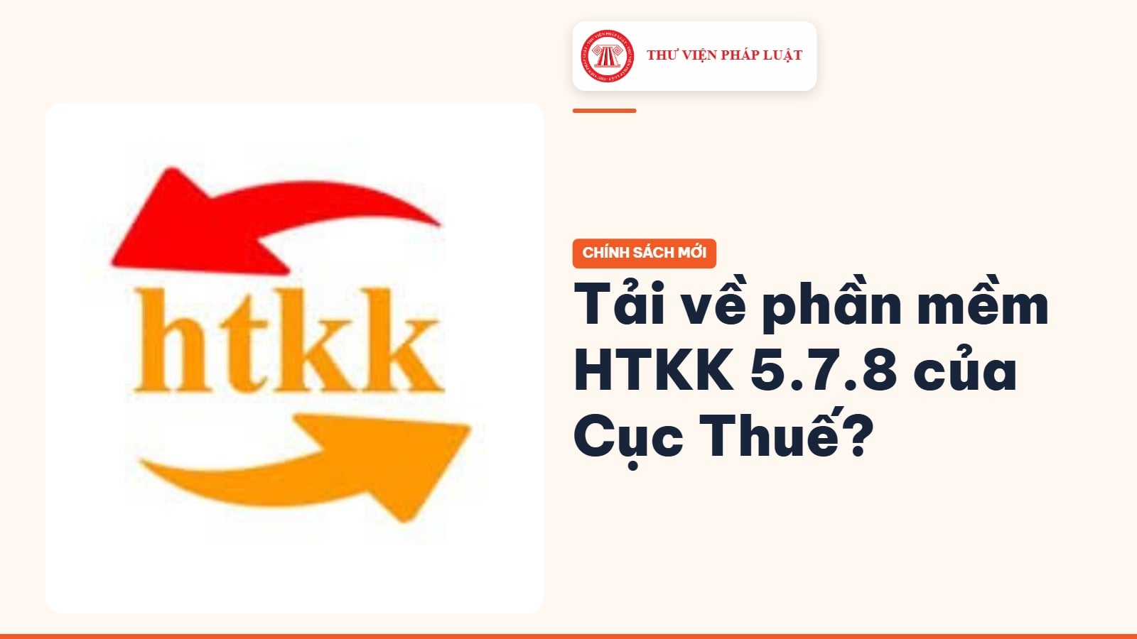 Tải về phần mềm HTKK 5.7.8 của Cục Thuế ngày 25/9/2026