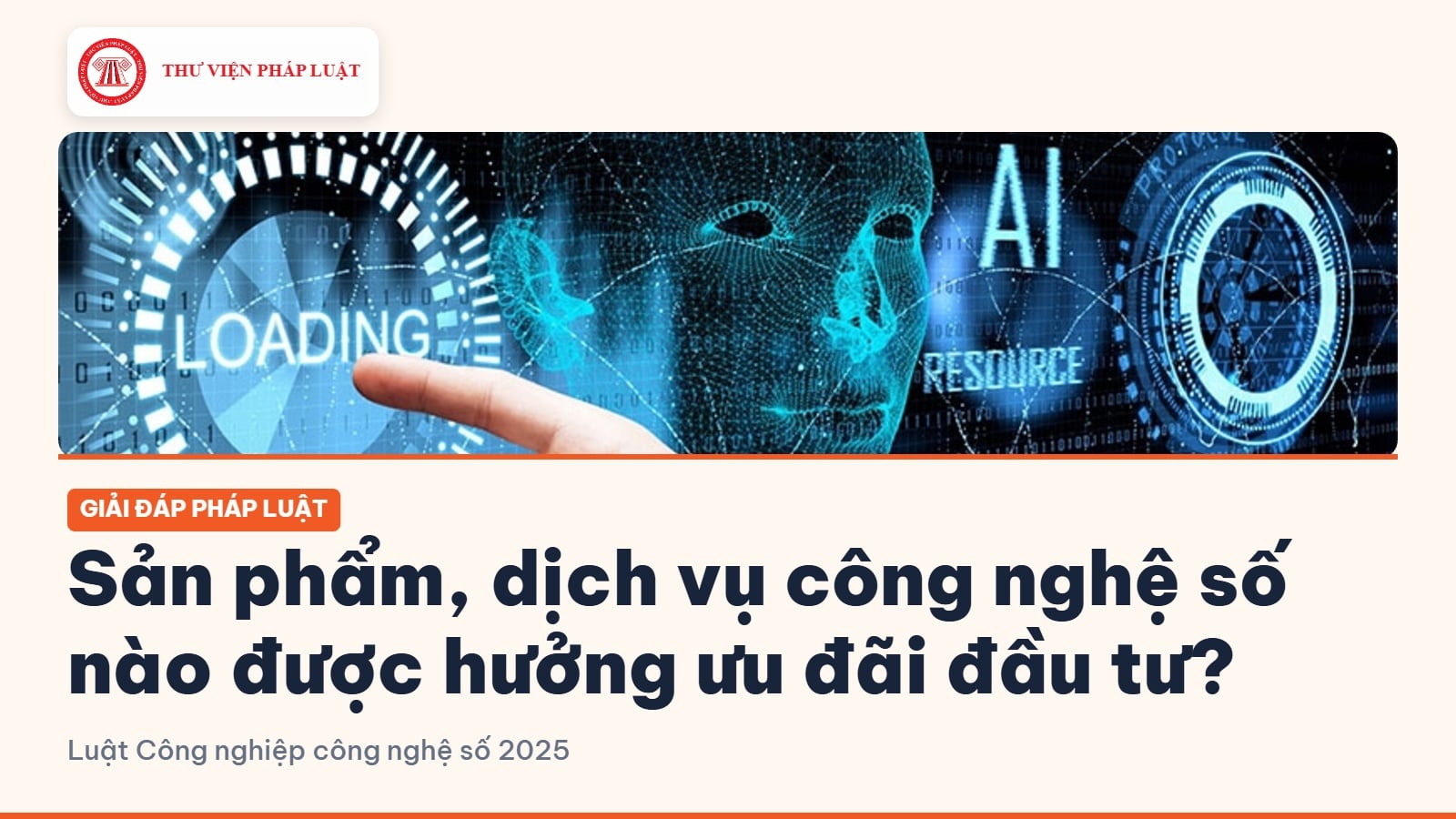 https://cdn.thuvienphapluat.vn/uploads/tintuc/2026/09/28/san-pham-dich-vu-cong-nghe-so-nao-duoc-huong-uu-dai-dau-tu.jpg