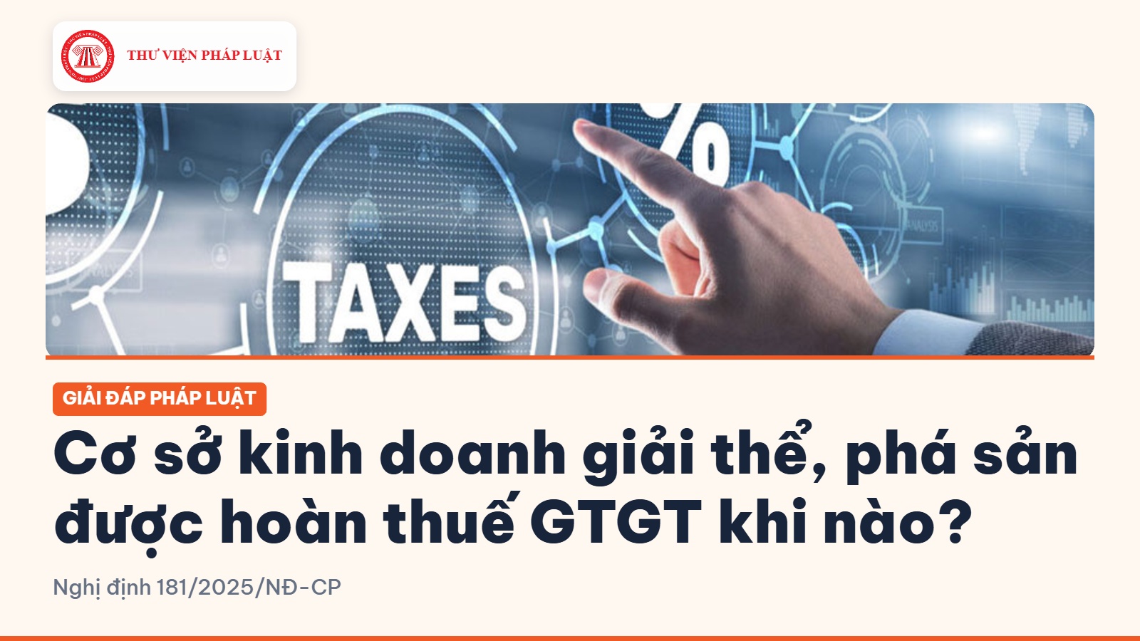 Cơ sở kinh doanh giải thể, phá sản được hoàn thuế GTGT khi nào?