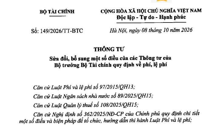 Thông tư 149/2026/TT-BTC sửa đổi các Thông tư quy định về phí lệ phí