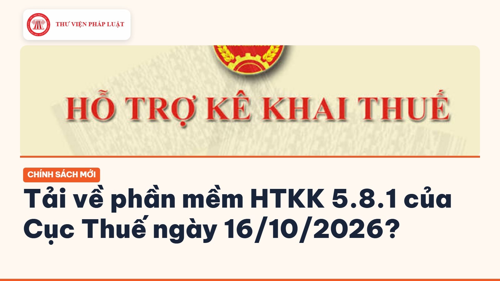 Tải về phần mềm HTKK 5.8.1 của Cục Thuế ngày 16/10/2026