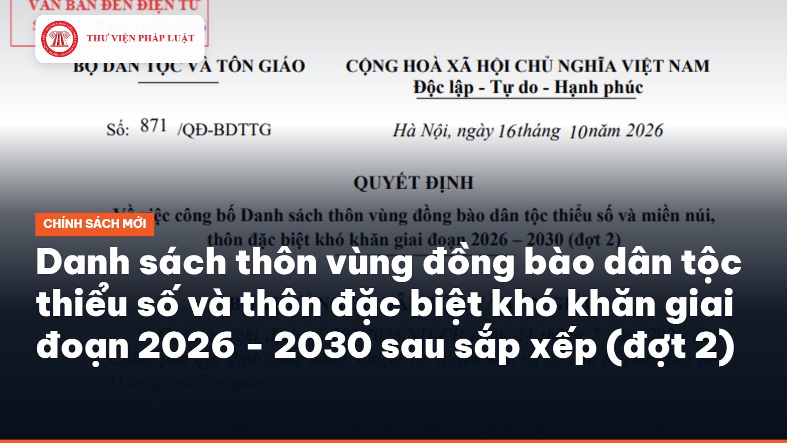 Danh sách thôn vùng đồng bào dân tộc thiểu số và thôn đặc biệt khó khăn giai đoạn 2026 - 2030 sau sắp xếp (đợt 2)