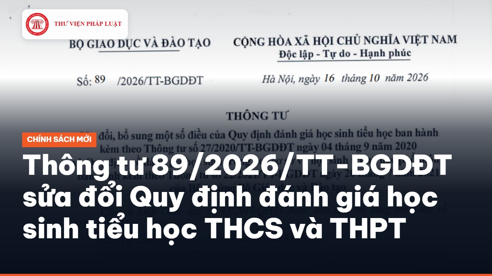 Thông tư 89/2026/TT-BGDĐT sửa đổi Quy định đánh giá học sinh tiểu học THCS và THPT