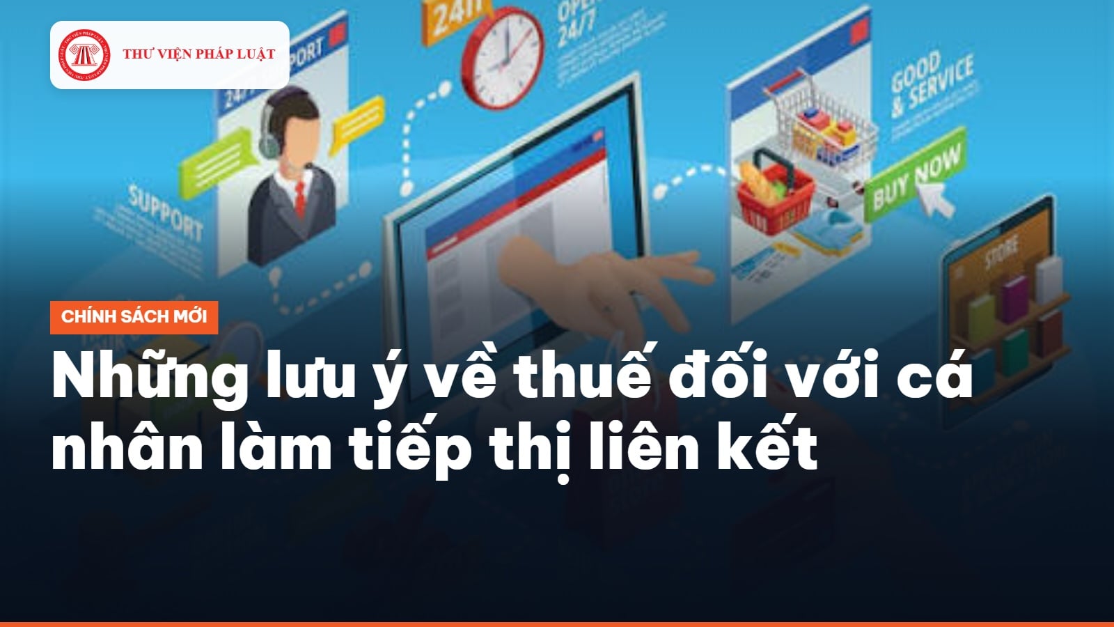 Những lưu ý về thuế đối với cá nhân làm tiếp thị liên kết