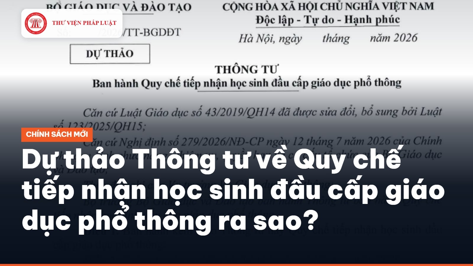 Dự thảo Thông tư về Quy chế tiếp nhận học sinh đầu cấp giáo dục phổ thông ra sao?